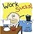 Work Sucks!