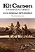Kit Carson: A Portrait in Courage