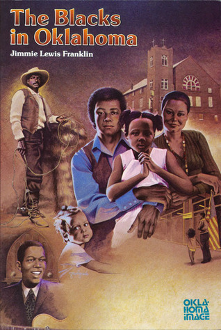 Blacks in Oklahoma (The Newcomers to a New Land Series)