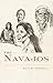 The Navajos (Volume 43) (Th...