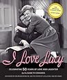 I Love Lucy: Celebrating 50 Years of Love and Laughter