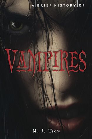 A Brief History of Vampires (Paperback)
