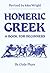 Homeric Greek: A Book for B...