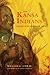 The Kansa Indians: A History of the Wind People, 1673-1873 (The Civilization of the American Indian Series ; V. 114)