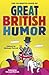 The Mammoth Book of Great British Humor