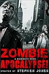 The Mammoth Book of Zombie Apocalypse! by Stephen              Jones