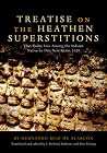Treatise on the Heathen Superstitions That Today Live Among the Indians Native to This New Spain, 1629