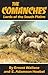 The Comanches: Lords of the South Plains (Volume 34) (The Civilization of the American Indian Series)