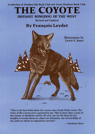 The Coyote: Defiant Songdog of the West (Paperback)