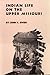 Indian Life on the Upper Missouri (Volume 89) (The Civilization of the American Indian Series)