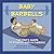 Baby Barbells: The Dad's Guide to Fitness and Fathering