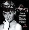 So Audrey: 59 Ways to Put a Little Hepburn in Your Step So Audrey: 59 Ways to Put a Little Hepburn in Your Step