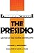 The Presidio by Max L. Moorhead