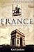 A Brief History of France