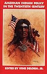 American Indian Policy in the Twentieth Century