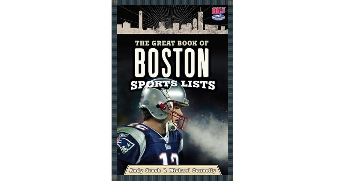 The Great Book of Boston Sports Lists by Andy Gresh