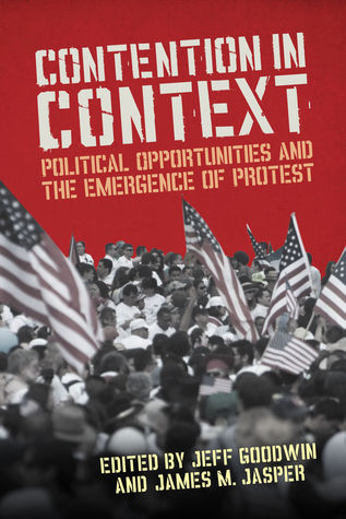 Contention in Context: Political Opportunities and the Emergence of Protest