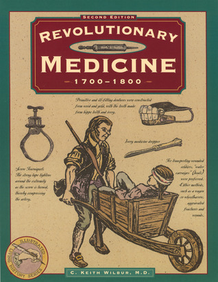 Revolutionary Medicine 1700-1800 (Paperback)