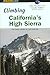 Climbing California's High Sierra by Claude Fiddler