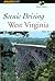 Scenic Driving: West Virginia (Falcon Guide)