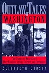 Outlaw Tales of Washington