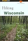 Hiking Wisconsin (State Hiking Guides Series) Hiking Wisconsin (State Hiking Guides Series)