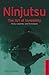 Ninjutsu: The Art of Invisi...