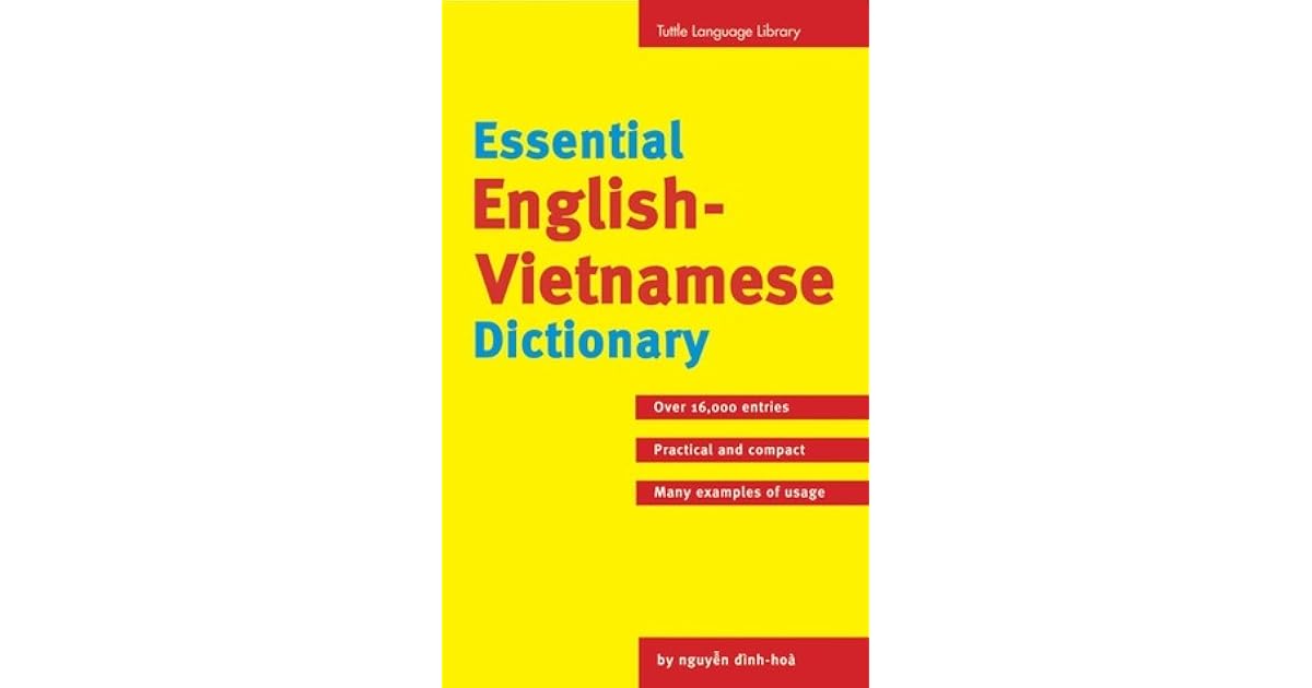 Essential EnglishVietnamese Dictionary by Nguyẽ̂n Đình Hoà