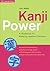 Kanji Power: A Workbook for Mastering Japanese Characters (Tuttle Language Library)