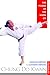 Chung Do Kwan: The Power of...
