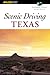 Scenic Driving Texas (Sceni...
