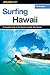 Surfing Hawaii (Surfing Ser...