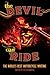 The Devil Can Ride: The World's Best Motorcycle Writing