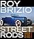 Roy Brizio Street Rods: Modern Hot Rods Defined