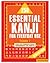 250 Essential Kanji for Everyday Use, Volume 1 by The Kanji Text Research Gro...