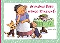 Grandma Baba Wants Sunshine!