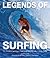 Legends of Surfing by Duke Boyd Legends of Surfing by Duke Boyd