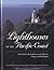 Lighthouses of the Pacific Coast: Your Guide to the Lighthouses of California, Oregon, and Washington (A Pictorial Discovery Guide)