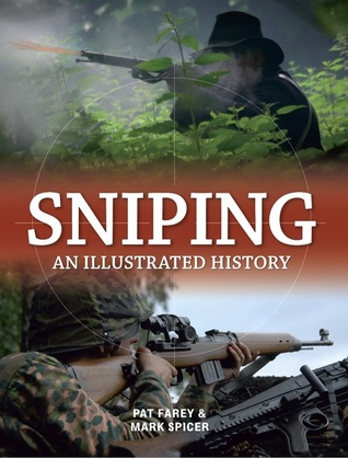 Sniping: An Illustrated History (Hardcover)