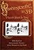 Washington, D. C. in 3D: A Look Back in Time: With Built-in Stereoscope Viewer - Your Glasses to the Past!