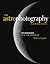 The Astrophotography Handbook by Thierry Legault