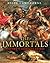 The Immortals: History's Fighting Elites
