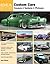 Custom Cars: Coupes, Sedans, Pickups (Idea Book)