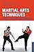 Martial Arts Techniques for Law Enforcement