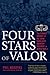 Four Stars of Valor by Phil Nordyke