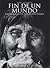 El fin de un mundo: Los Sel...