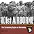 101st Airborne: The Screaming Eagles at Normandy