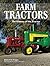 Farm Tractors: The History ...