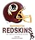 Washington Redskins: The Complete Illustrated History