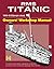RMS Titanic Manual: 1909-1912 Olympic Class